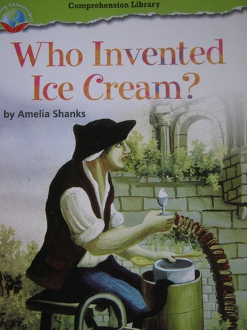 (image for) Comprehension Library 2 Who Invented Ice Cream? (P) by Shanks