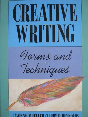 (image for) Creative Writing Forms & Techniques (H) by Mueller & Reynolds
