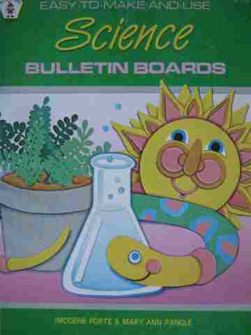 (image for) Easy to Make & Use Science Bulletin Boards (P) by Forte & Pangle