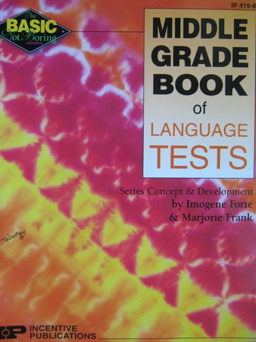 (image for) Middle Grade Book of Language Tests (P) by Forte & Frank