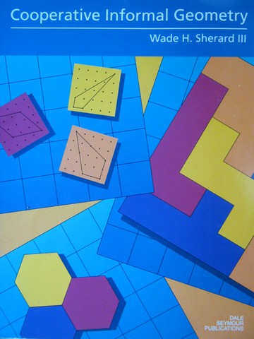 (image for) Cooperative Informal Geometry (P) by Wade H Sherard III