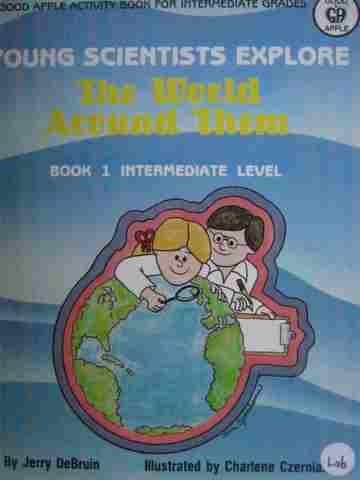 (image for) Young Scientists Explore The World Around Them Book 1 (P)