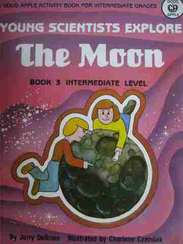 (image for) Young Scientists Explore The Moon Book 3 (P) by Jerry DeBruin