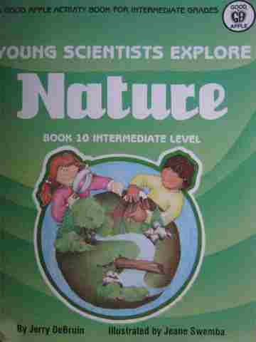 (image for) Young Scientists Explore Nature Book 10 (P) by Jerry DeBruin