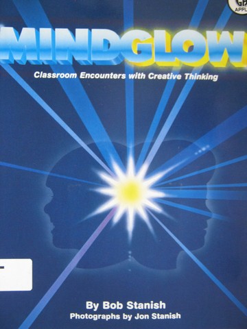 (image for) Mindglow Grades 3-12 (P) by Bob Stanish