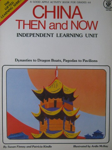 (image for) China Now & Then (P) by Susan Finney & Patricia Kindle