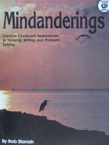(image for) Mindanderings Grades 4-9 (P) by Bob Stanish