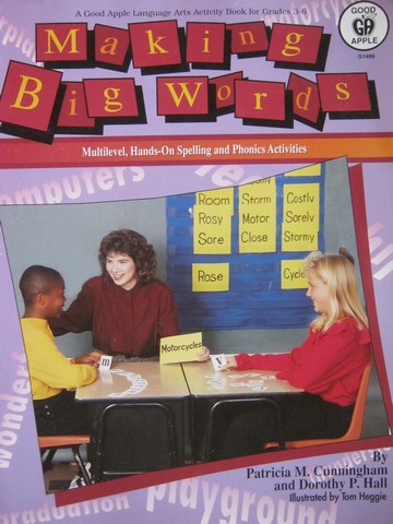 (image for) Making Big Words Grades 3-6 (P) by Patricia M Cunningham & Dorothy P Hall