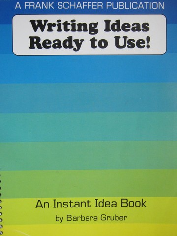 (image for) Writing Ideas Ready to Use! (P) by Barbara Gruber