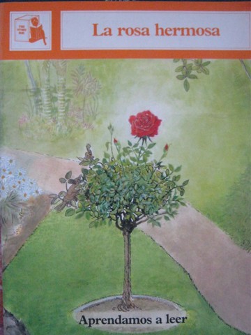 (image for) Aprendamos a leer La rosa hermosa (P) by Joy Cowley