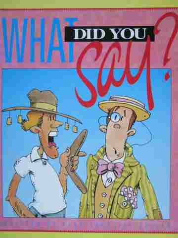 (image for) Literacy 2000 What Did You Say? (P) by Alan Trussell-Cullen