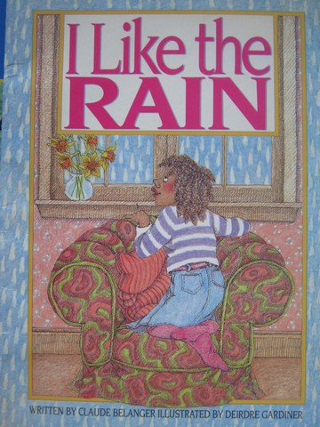 (image for) A Sing-Together Book I Like the Rain (P) by Claude Belanger
