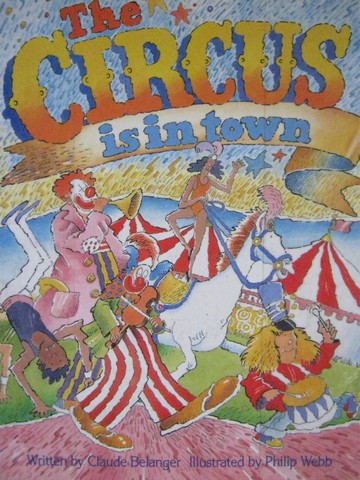 A Sing-Together Book The Circus Is in Town (P) by Belanger