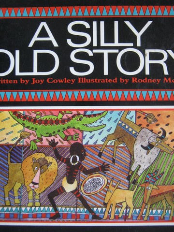 A Silly Old Story (P) by Joy Cowley