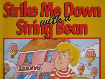 (image for) Strike Me Down with a String Bean (P) by McNeill
