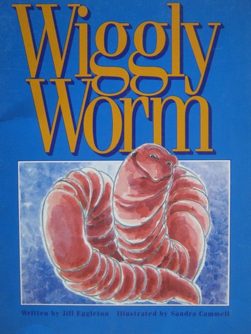 (image for) Literacy 2000 Wiggly Worm (P) by Jill Eggleton