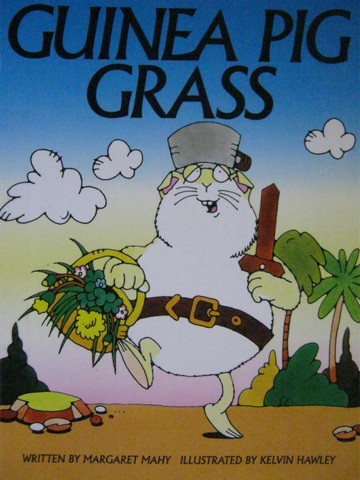 (image for) Literacy 2000 Guinea Pig Grass (P) by Margaret Mahy