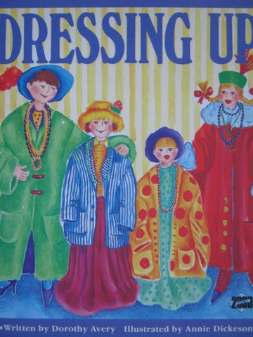 (image for) Literacy 2000 Dressing Up (P) by Dorothy Avery