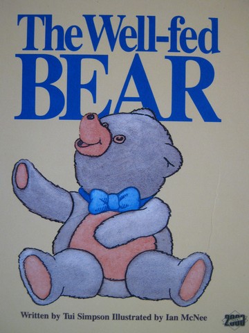 (image for) Literacy 2000 The Well-Fed Bear (P) by Tui Simpson