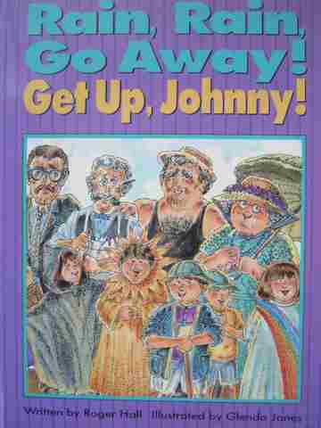 (image for) Literacy 2000 Rain Rain Go Away! Get Up Johnny! (P) by Hall