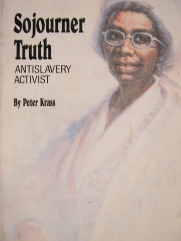 (image for) Sojourner Truth Antislavery Activist Illustrated Edition (P)