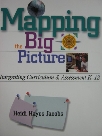 (image for) Mapping the Big Picture (P) by Heidi Hayes Jacobs