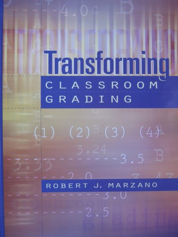 (image for) Transforming Classroom Grading (P) by Robert J Marzano