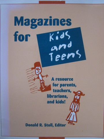 (image for) Magazines for Kids & Teens (P) by Donald R Stoll