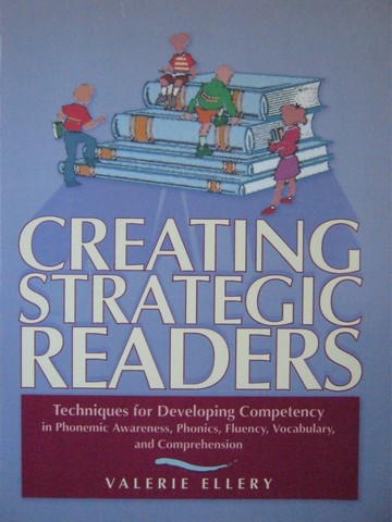 (image for) Creating Strategic Readers (P) by Valerie Ellery