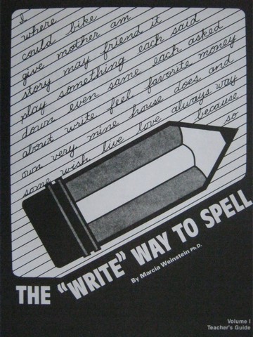 (image for) "Write" Way to Spell Volume 1 TG (TE)(P) by Marcia Weinstein - Click Image to Close