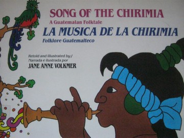 (image for) Song of the Chirimia La musica de la Chirimia (P) by Volkmer