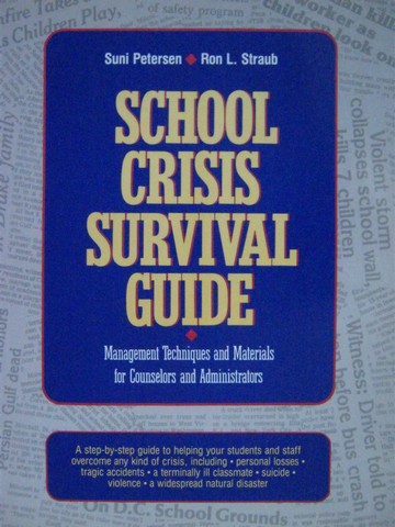 (image for) School Crisis Survival Guide (P) by Petersen & Straub