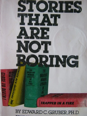 (image for) Stories That Are Not Boring (P) by Edward C Gruber