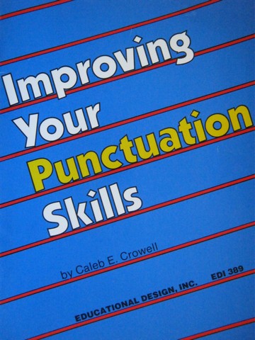 (image for) Improving Your Punctuation Skills (P) by Caleb E Crowell