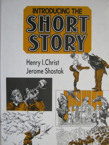(image for) Introducing the Short Story (H) by Henry Christ & Jerome Shostak