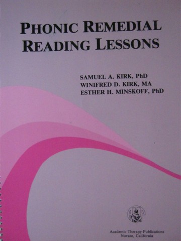 Phonic Remedial Reading Lessons (Spiral) by Kirk, Kirk, Minskoff