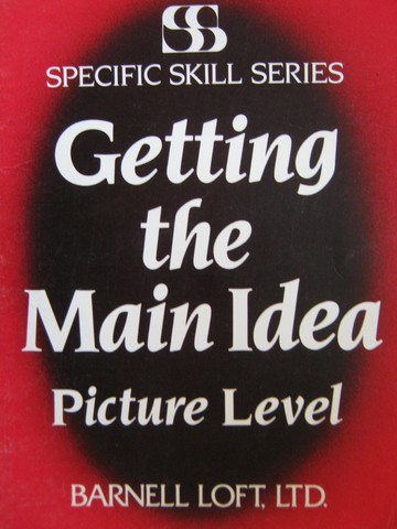 (image for) Specific Skill Series Getting the Main Idea Picture Level 2e (P) by Boning