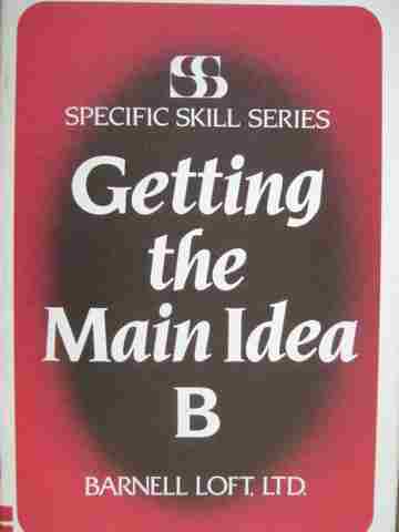 (image for) Specific Skill Series Getting the Main Idea B 2e or 3e (P)