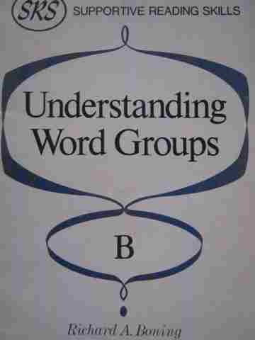 (image for) Understanding Word Groups B (P) by Richard A Boning