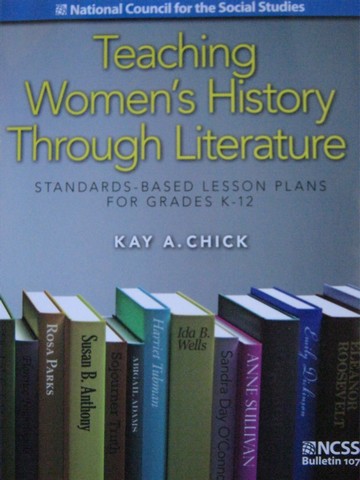 (image for) Teaching Women's History Through Literature (P) by Kay A Chick