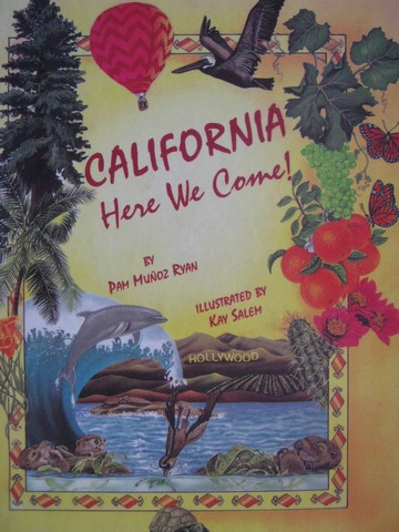 California Here We Come! (H) by Pam Munoz Ryan (image for) California Here We Come! (H) by Pam Munoz Ryan