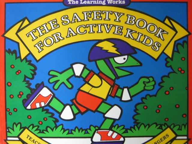 (image for) Safety Book for Active Kids (P) by Linda Schwartz