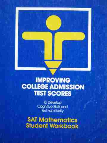 (image for) Improving College Admission Test Scores SAT Math Workbook (P)