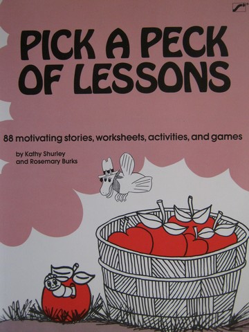 (image for) Pick a Peck of Lessons (Spiral) by Shurley & Burks