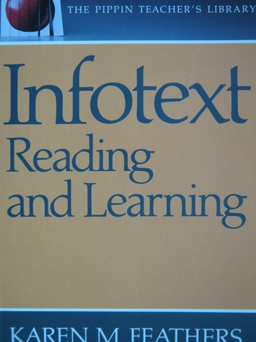 Infotext Reading & Learning (P) by Karen M Feathers (image for) Infotext Reading & Learning (P) by Karen M Feathers