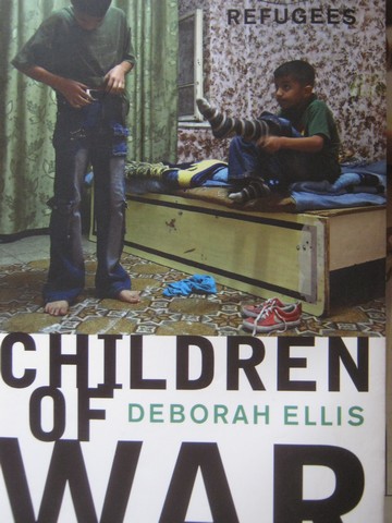 Children of War (P) by Deborah Ellis (image for) Children of War (P) by Deborah Ellis