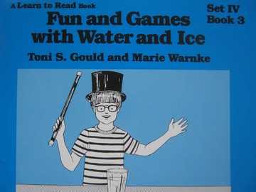 (image for) A Learn to Read Book 4 Fun & Games with Water & Ice (P)