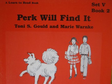 (image for) A Learn to Read Book 5 Perk Will Find It (P) by Gould & Warnke