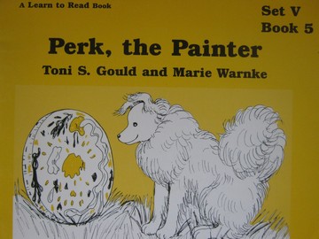 (image for) A Learn to Read Book 5 Perk the Painter (P) by Toni S Gould & Marie Warnke