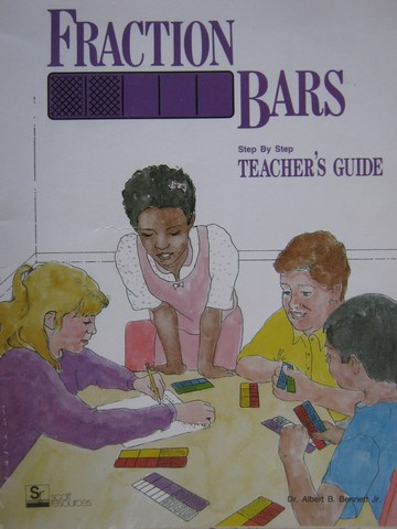 Fraction Bars Step by Step TG (TE)(Wiro) by Bennett, Jr. (image for) Fraction Bars Step by Step TG (TE)(Wiro) by Bennett, Jr.